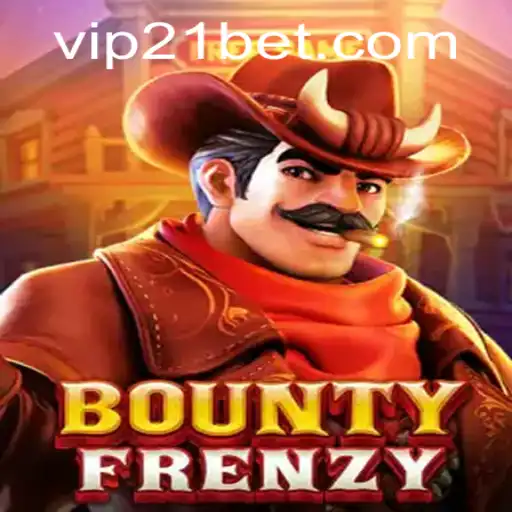 BountyFrenzy: Dive into the Exhilarating World of 21bet