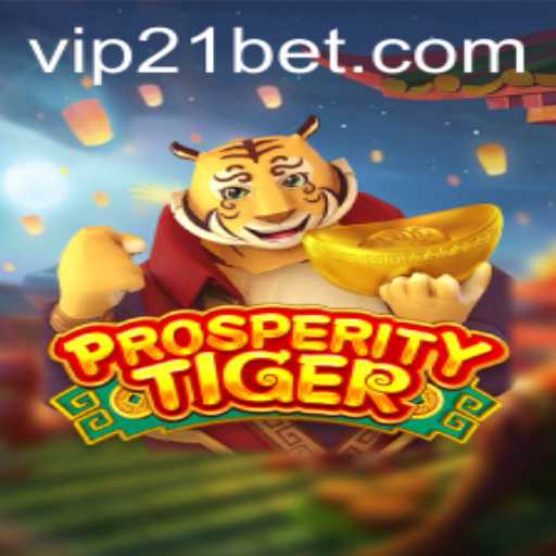 Exploring the Fascinating World of ProsperityTiger: A Deep Dive into the Game